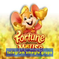 telegram omegle grupo